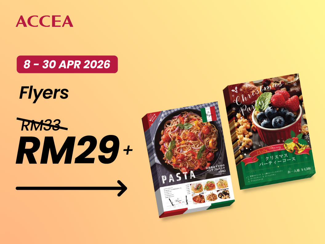 Get 100pcs Flyers from RM29+!